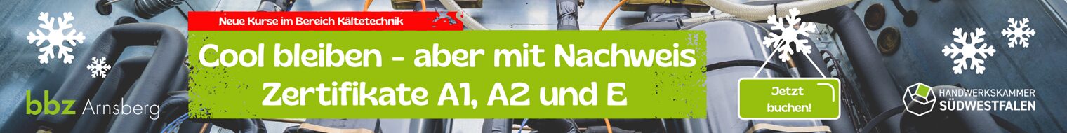 Kältetechnik-Kurse im bbz Arnsberg Hinweis auf die Buchungsmöglichkeit von Kältetechnik-Kursen im bbz Arnsberg.